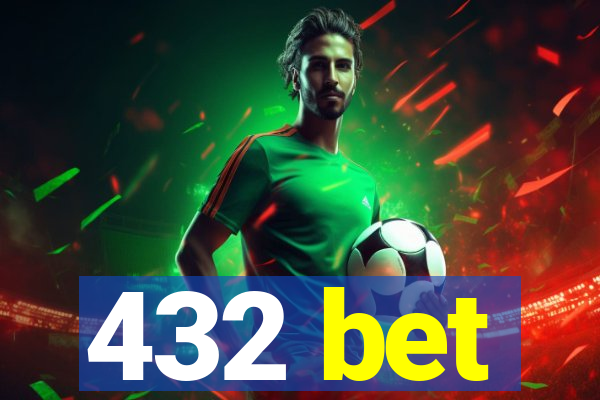 432 bet